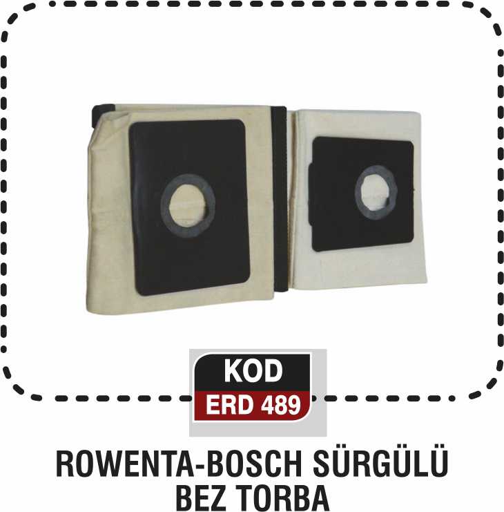 ROWENTA-BOSCH SÜRGÜLÜ BEZ TORBA ERD 489