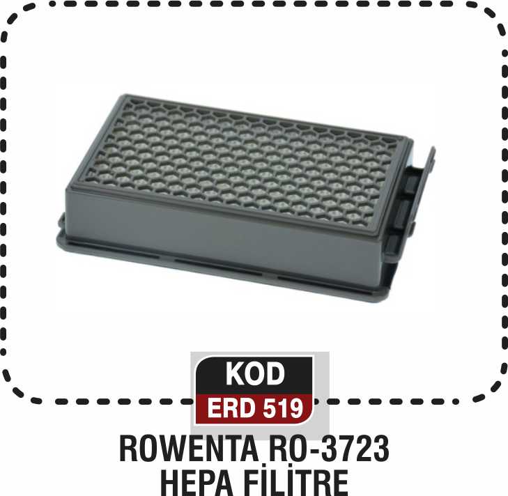 ROWENTA RO-3723 HEPA FİLTRE ERD 519