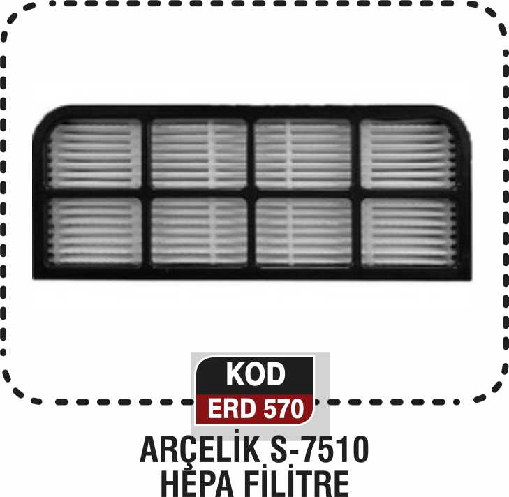 ARÇELİK S-7510 HEPA FİLİTRE ERD 570