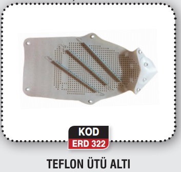 TEFLON ÜTÜ ALTI ERD 322