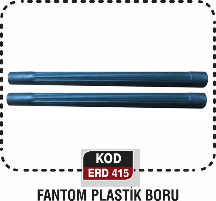 FANTOM PLASTİK BORU ERD 415