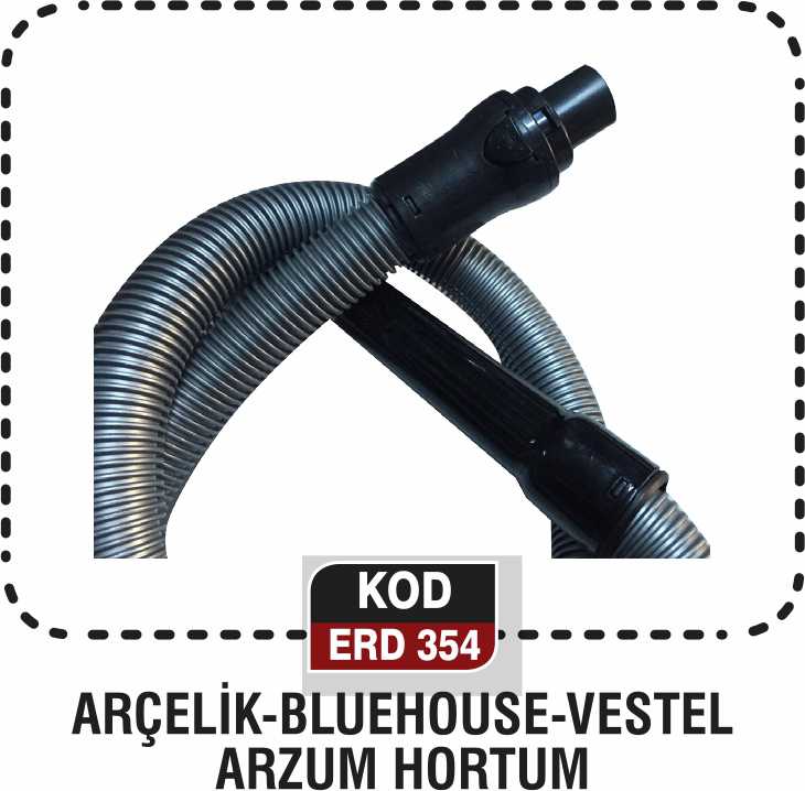 ARÇELİK-BLUEHOUSE-VESTEL ARZUM HORTUM ERD 354