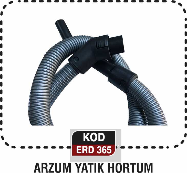 ARZUM YATIK HORTUM ERD 365