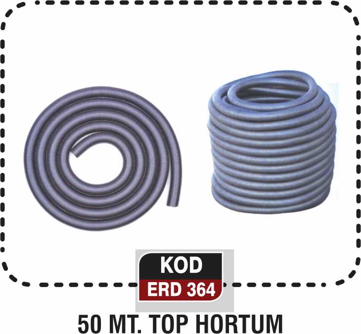 50 MT. TOP HORTUM ERD 364